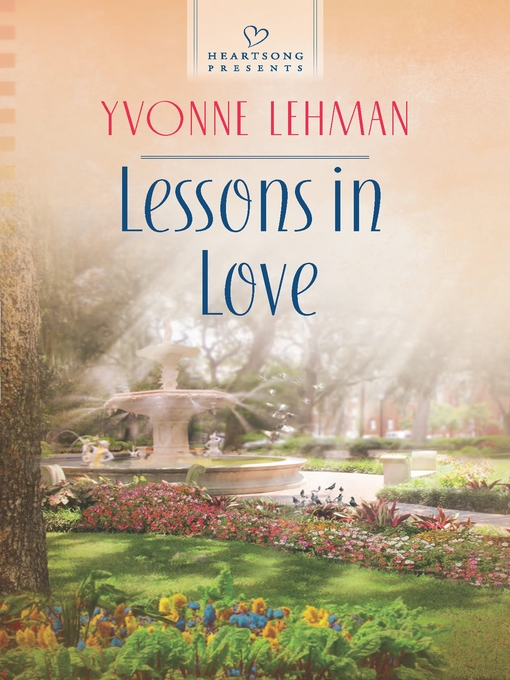 Title details for Lessons in Love by Yvonne Lehman - Available